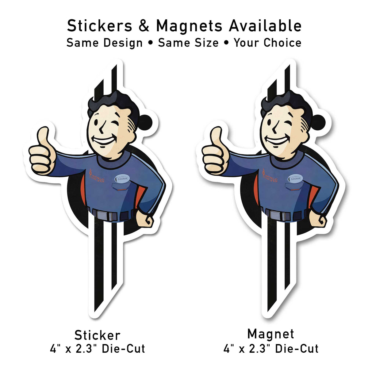 Pip-Boy Sammie die-cut sticker and magnet side by side, same 4x2.3 size, inspired by the Star Wars Galactic Starcruiser Halcyon.