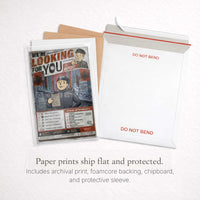 We’re Looking for You archival paper print packaged flat with protective backing and rigid mailer